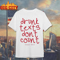 Kanyes Diary Drunk Texts 2025 Shirt