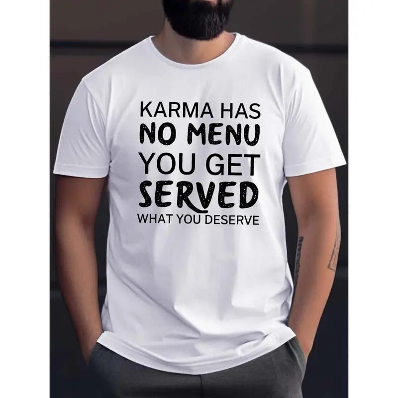 Karma Has No Menu Graphic Print T-Shirt - Short Sleeve, Casual, Summer Wear, Tees for Men, Fashionable, Relaxed Fit,...