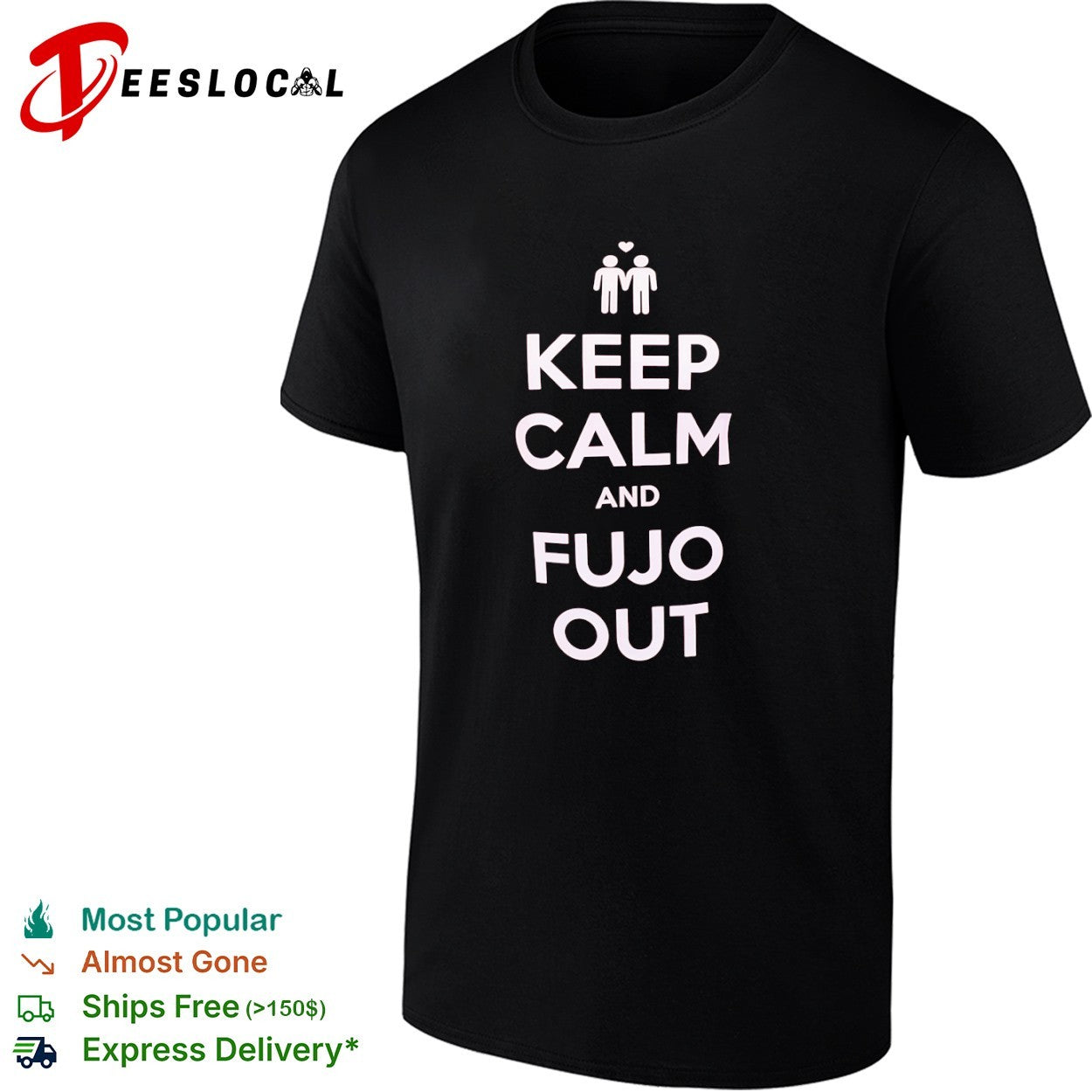 Keep Calm and Fujo Out shirt