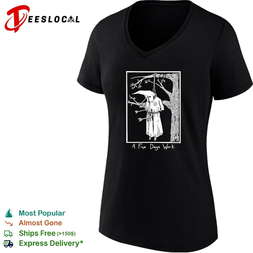 Klan member hanging with arrows a fine days work shirt