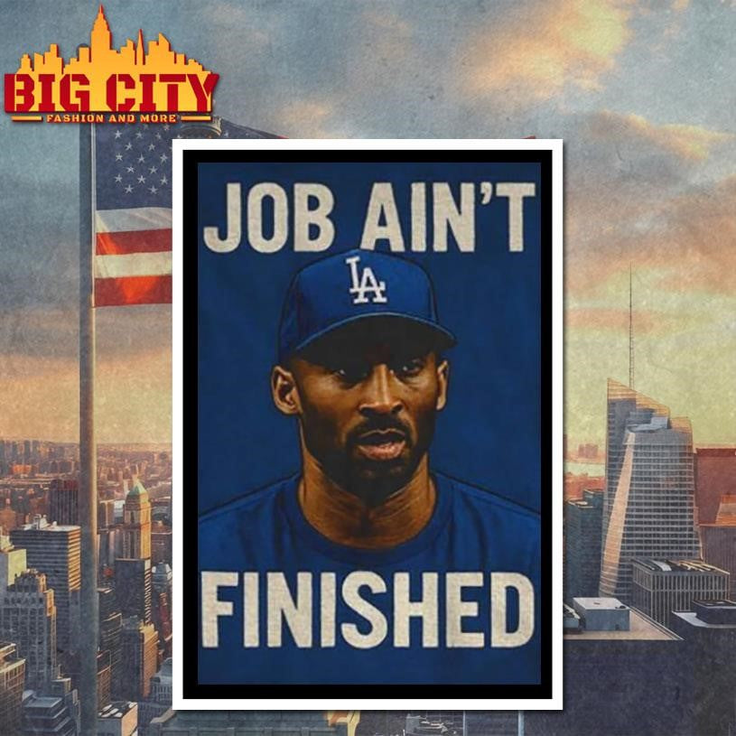 Kobe Bryant Dodgers world series job ain’t finished shirt