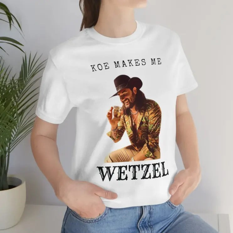 Koee Make Me Tee Wetzel Graphic T-shirt Cotton Fabric Hoodie, Sweatshirt | RetroVerseTees.com