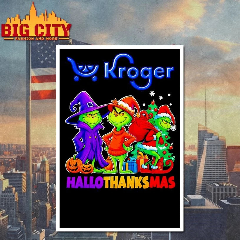 Kroger X Grinch 2025 Halloween Thanksgiving Christmas shirt