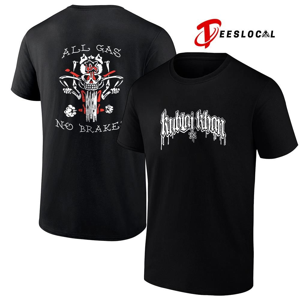 Kublai Khan Tx all gas no brakes graphic shirt