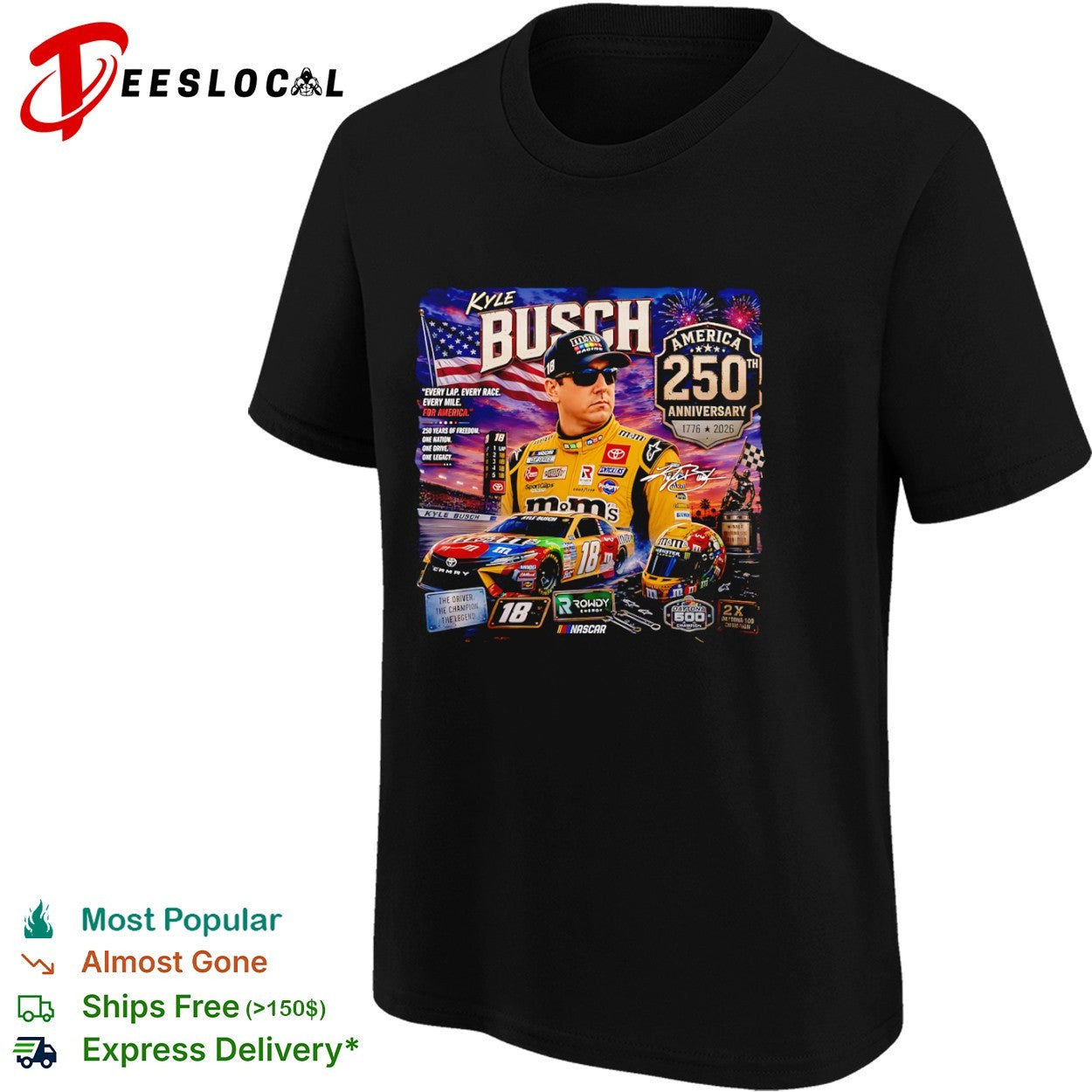 Kyle Busch NASCAR America 250th Anniversary Signature shirt