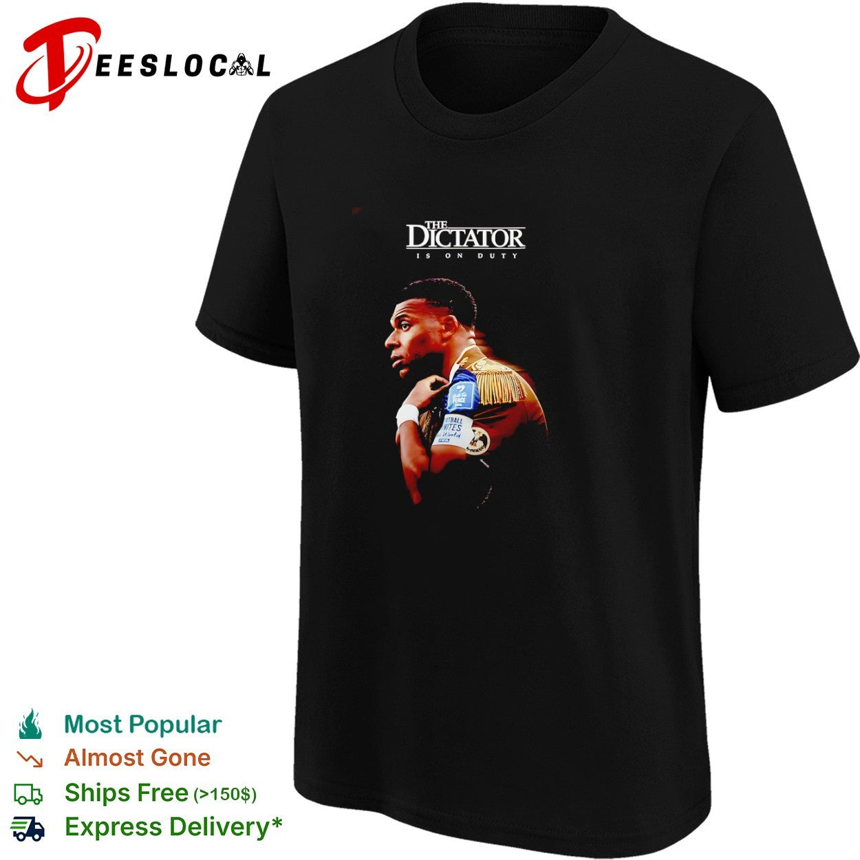 Kylian Mbappé The Dictator Is on Duty Football Unites the World shirt