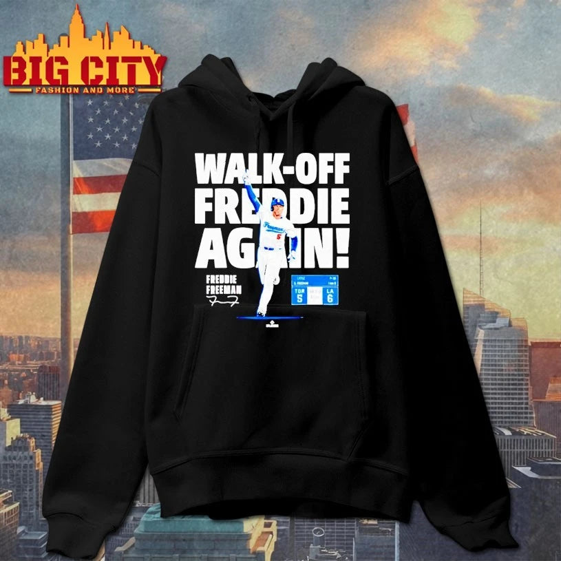 LA Freddie Freeman Walk Off Freddie Again signature shirt