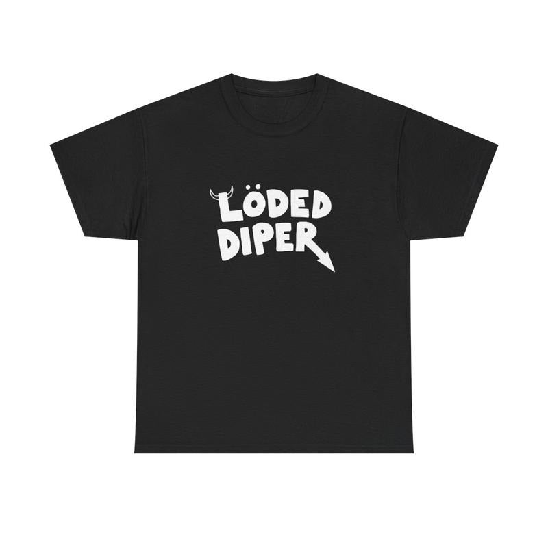 LODED DIPER SHIRT Hoodie, Sweatshirt | RetroVerseTees.com