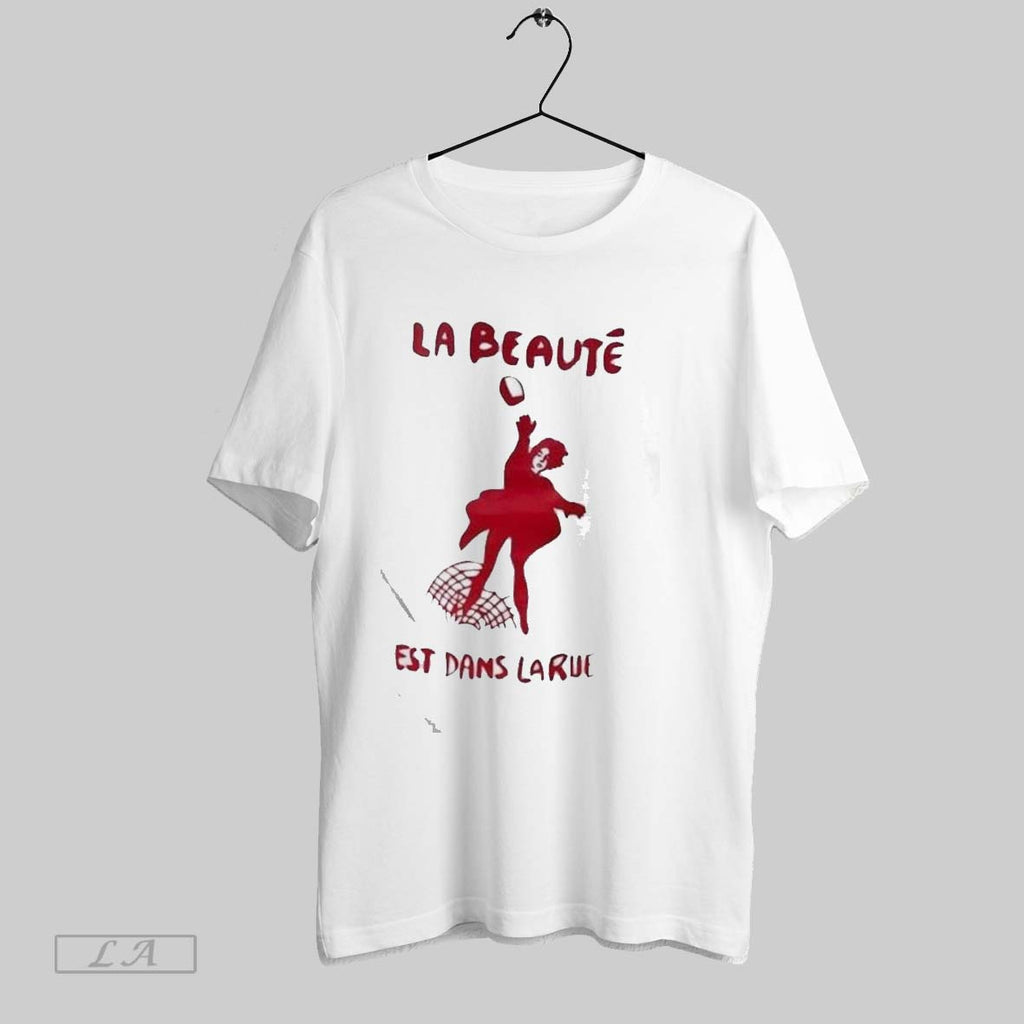 La Beaute Est Dans Larue