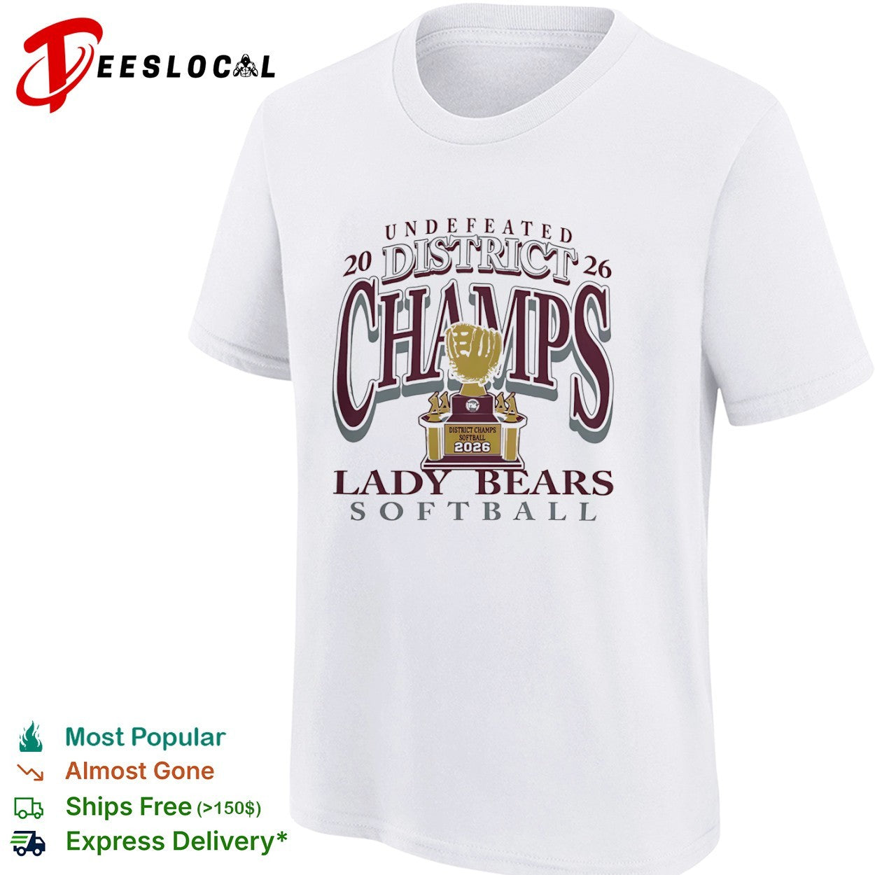 Lady Bears Softball Undefeated 2026 District Champs shirt
