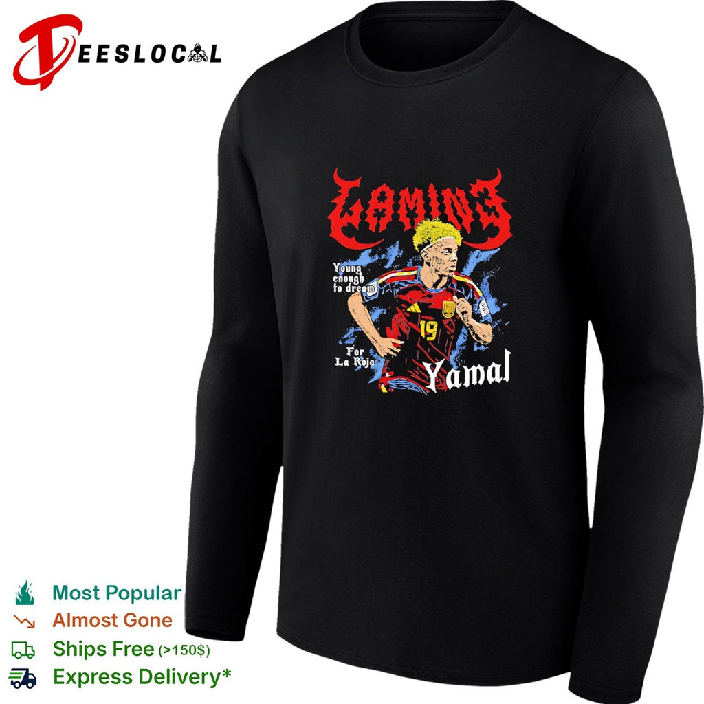 Lamine Yamal Spain La Roja 19 young enough to dream heavy metal lettering shirt