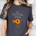 Le Poisson Steve T Shirt, Funny Meme t shirt, Viral Meme, Le Poisson Steve T Shirt, Cute Fun Animal Tee, Funny...