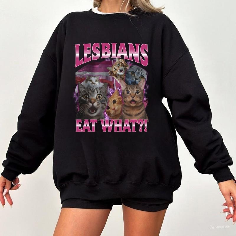 Leesbians Eat What Funny Offensive Cat Bootleg Sweatshirt, Unhinged Sweater, Funny 90s Graphic Tee, Sarcastic Gift, Silly...