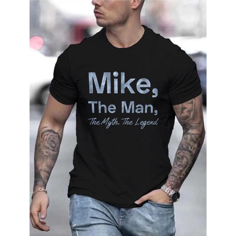 [Legend Tee] Soft Cotton Personalized Mike Legend Tee - "Mike, The Man, The Myth, The Legend" Print