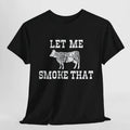 Let Me Smoke That Vintage Graphic T-shirt, Funny Butcher Map of Cow Meats tee, BBQ Shirt, Men Cooking Gift, Fathers day...