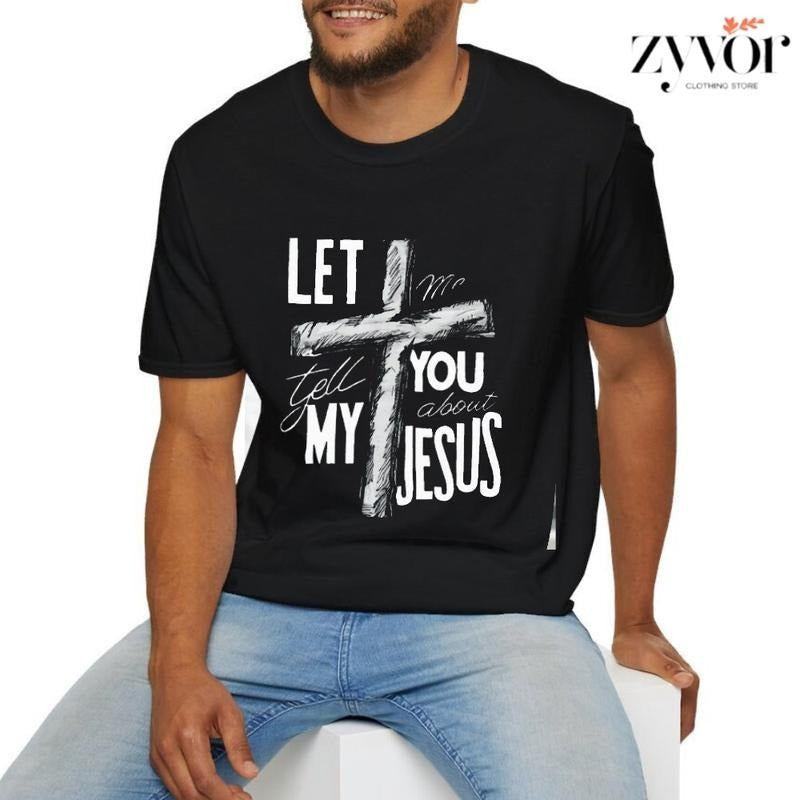 Let Me Tell You about My Jesus T-Shirt Casual Style Crew Neck Short Sleeve T-Shirt Tops Trendy for Unisex, Perfect Gift...