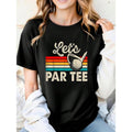 Let'WB shield Par Tee Funny Golf Pun Dad Party Golfer TNF'WB shield Day T-Shirt - 100% Women'WB shield Casual Short...