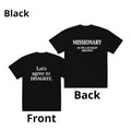 Let's Agree to disagree - Missionary So We Can Keep Arguing Double 2 sided T-shirt, Graphics T-shirt For Men For Women,...