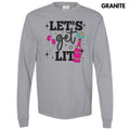 Let's Get Lit Faux Glitter Long Sleeve Comfort Colors T-Shirt Hoodie, Sweatshirt | RetroVerseTees.com
