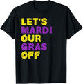 Lets Mardi Gras FOG Beads Pun Funny Carnival Drinking Team T-Shirt Summer Streetwear Hoodie, Sweatshirt | RetroVerseTees.com