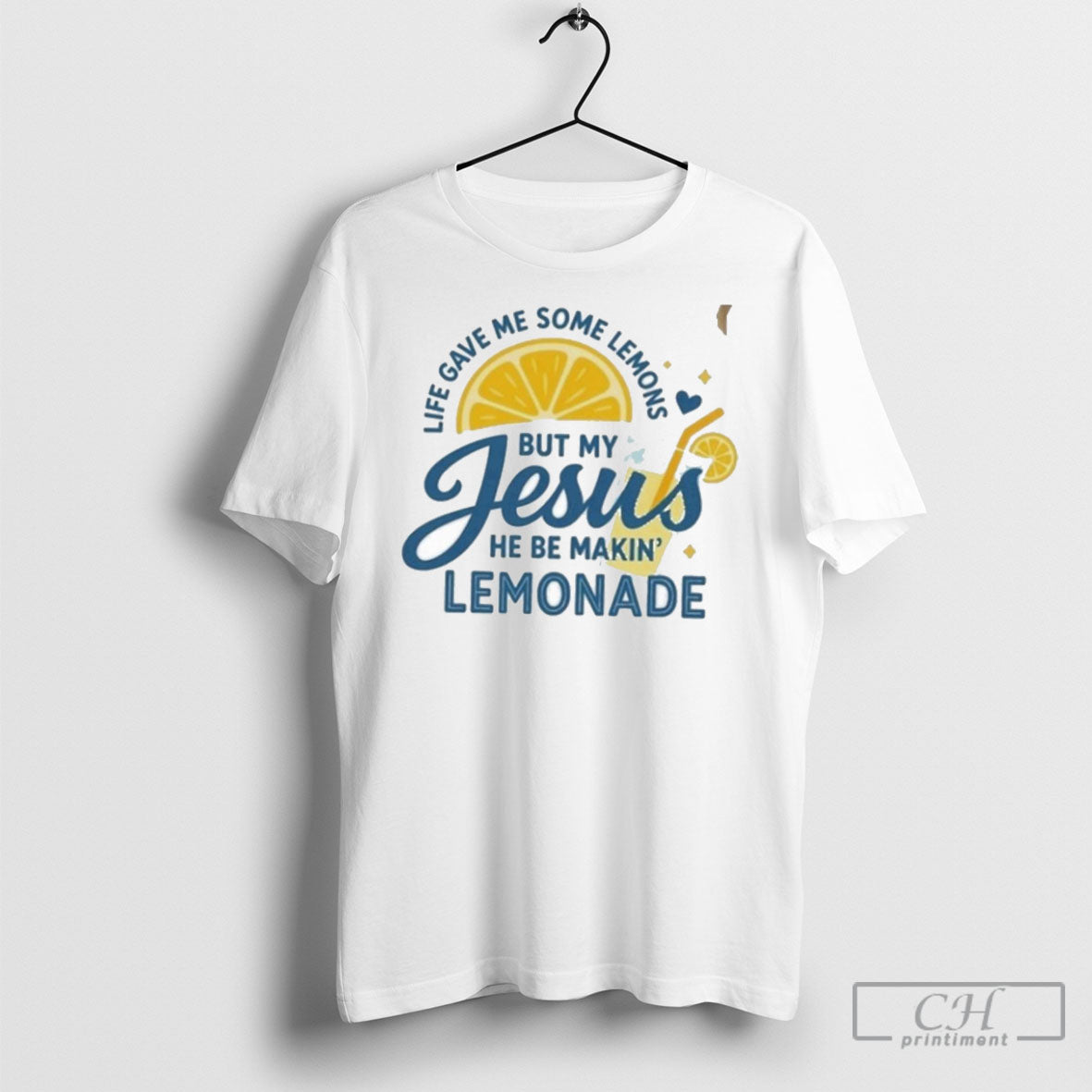 Life Gave Me Some Lemons But My Jesus He Be Makin Lemonade