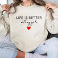 Life is Better With My Girls Sweatshirt, Mom of Girls Crewneck, Mom of Girls Gift, Mama Sweatshirt, Girls sweatshirt,...