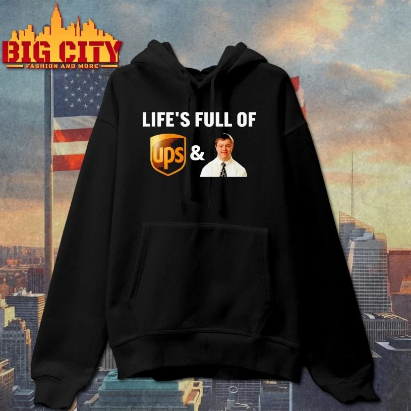 Life’s Full Of UPS and DOWNS shirt