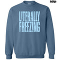 Literally Freezing Sweatshirt 'NLB' T-Shirts, Hoodie | RetroVerseTees.com
