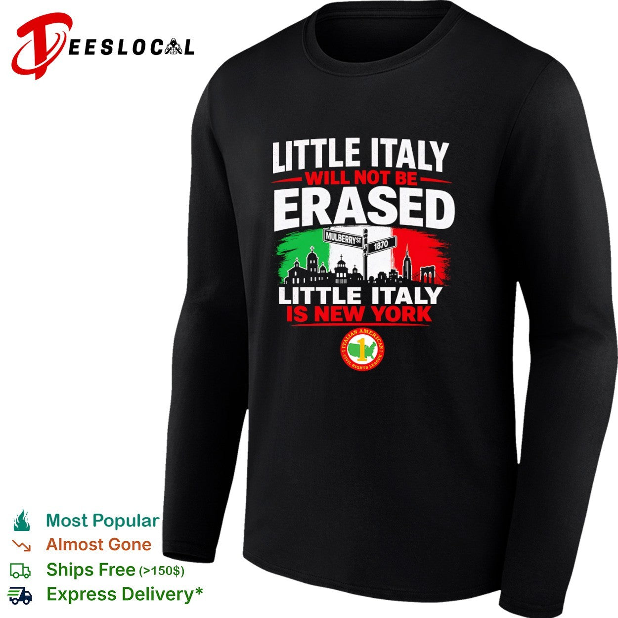 Little Italy Will Not Be Erased NY Italian American Civil Rights League shirt