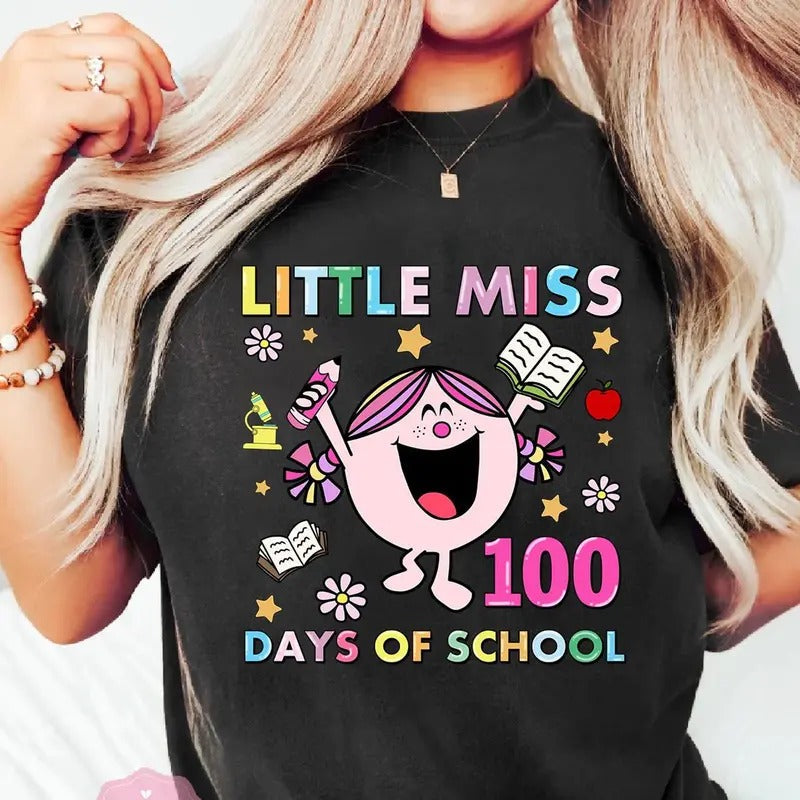Little Miss 100 Days Of School Shirt, Teacher 100 Days of School Tee, Celebrate 100th Day, Funny Teacher Student Shirt,...
