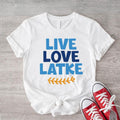 Live Love Latke Shirt, Funny Hanukkah T-Shirt, Gift Tee For Jewish, Religious Shirt, Jewish Holiday Tee, Jewish Saying...