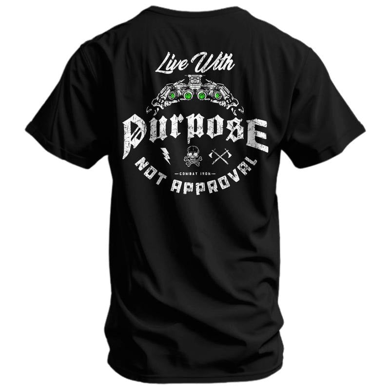 Live With Purpose. Not Approval Men's T-Shirt Hoodie, Sweatshirt | RetroVerseTees.com