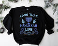 Livin' That Hanukkah Life Sweatshirt, Hanukkah Hoodie, Jewish Holiday Sweatshirt, Religious Gift Sweater For Jewish,...