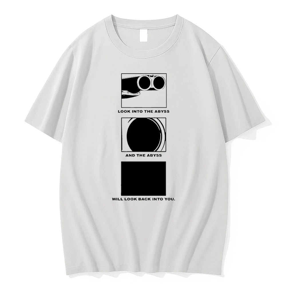 Look Into The Abyss And The Abyss Will Look Back Into You Tshirts Sweater