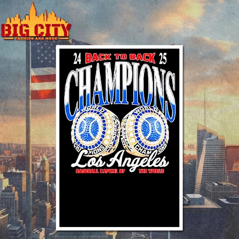 Los Angeles Baseball Capital Of The World Back To Back Champions shirt