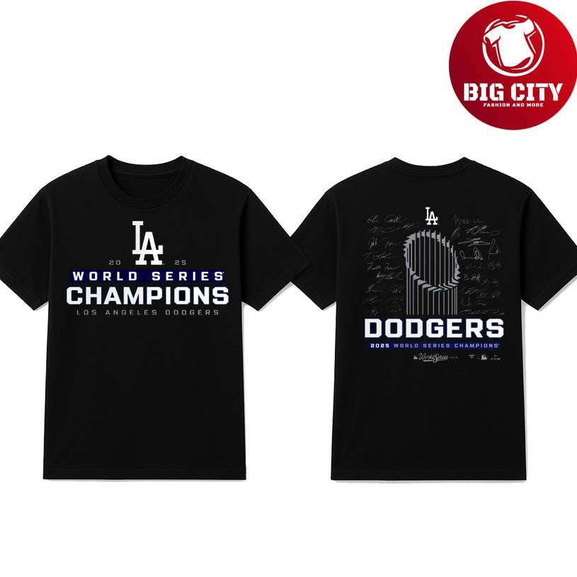 Los Angeles Dodgers 2025 World Series Champions Big And Tall Signature Roster Two Sided Shirt