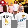 Los Angeles Dodgers Los Angeles Lakers We Love 2025 Two Sided Shirt