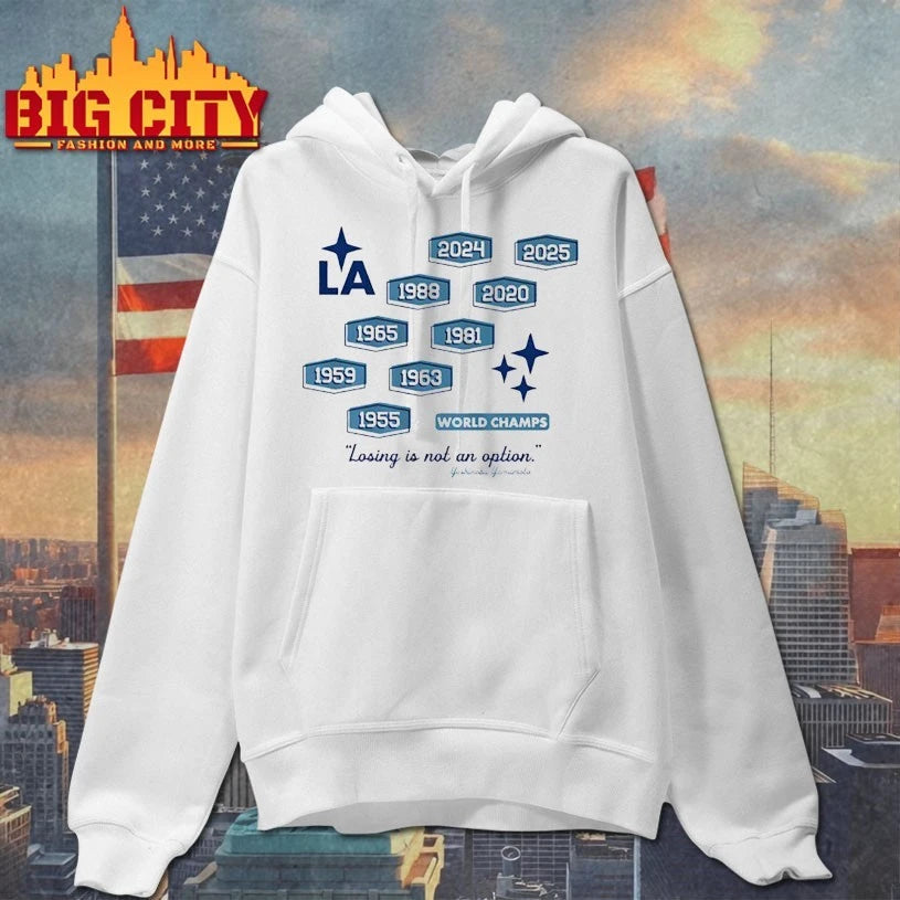 Los Angeles Dodgers Nine-Time World Champs Losing is not an option shirt