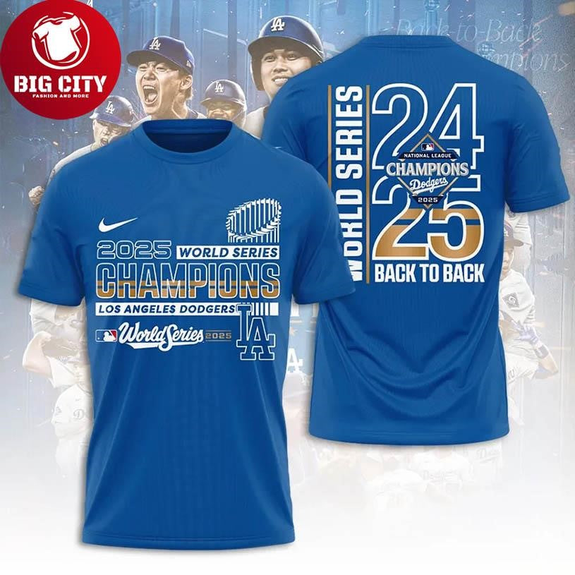 Los Angeles Dodgers World Series Champions Shirt Back To Back Mlb Winners 2025 Two Sided Shirt