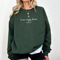 Love Came Down Sweatshirt, Christmas Nativity Sweater, Spiritual Shirt, Adult Baptism Clothing Gifts, Bible Verse Long...