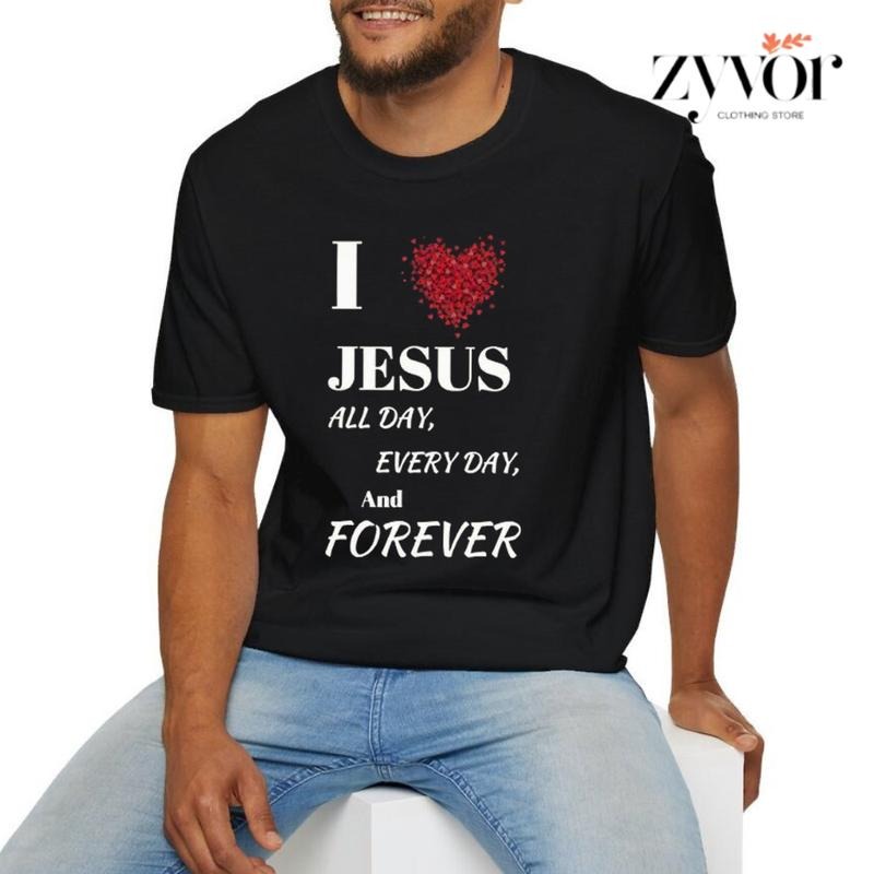 Love Jesus All Day, Everyday, and Forever Valentine Day Tee Pure Cotton Casual Style Crew Neck Short Sleeve T-Shirt Tops...