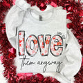 Love them Anyways Sweatshirt -- ASH GREY T-Shirts, Hoodie | RetroVerseTees.com