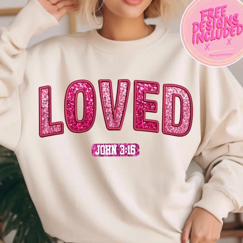 Loved John 316 Sweatshirt, loved varsity Sweatshirt, Valentine faux sequin Sweatshirt, valentine bible verses Sweatshirt,...