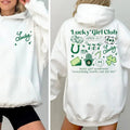 Lucky Girl Club St Patricks Day Two Sides Tshirt Sweatshirt Hoodie, Let The Shenanigans Begin, St Patricks Day Shirt,...