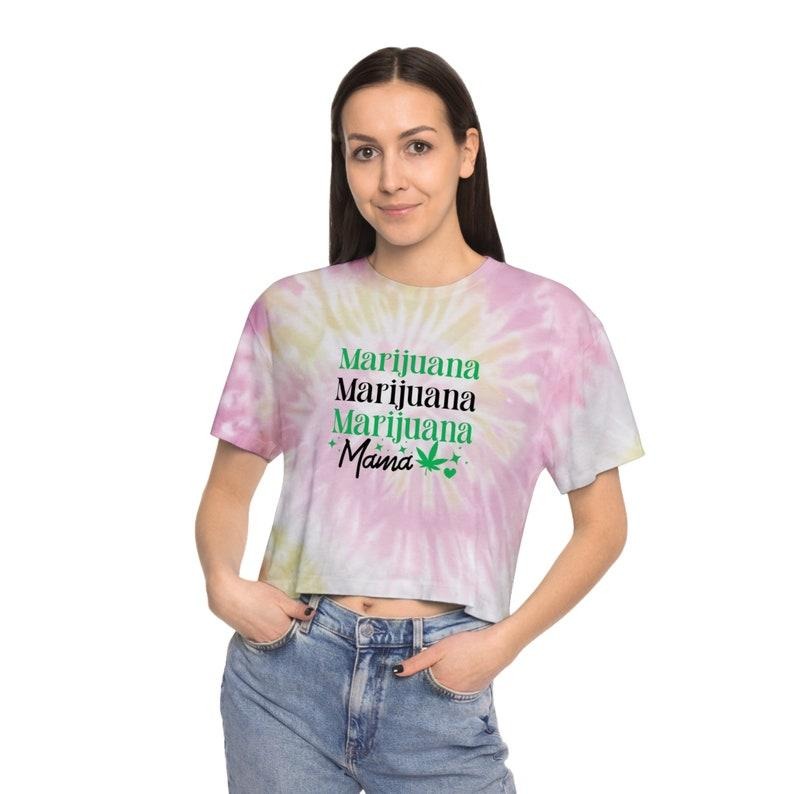 M@rijuana Mama 420 Mom Festival Tr!ppy St0ner Women's Tie-Dye Crop Tee Hoodie, Sweatshirt | RetroVerseTees.com