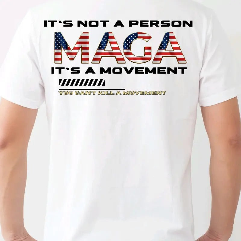 MAGA: It's not a person, its a movement T-Shirt Menswear Casual Top Tshirt Streetwear trump vance graphic tee t shirt...