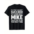 MIKE Gifts Birthday Presents Funny MIKE, 100% Cotton, Birthday Gift for Mike, S - XXXL, Black Made in USA T-Shirts,...
