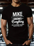 MIKE Knows Everything Tee
