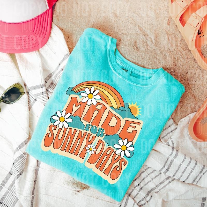 Made for Sunny Days DTF Transfers - THIS IS NOT A SHIRT Hoodie, Sweatshirt | RetroVerseTees.com