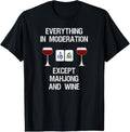 Mahjong T-Shirt - Funny Wine Moderation T-Shirt Hoodie, Sweatshirt | RetroVerseTees.com